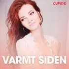 Varmt siden - erotiska noveller af Cupido