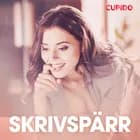 Skrivspärr - erotiska noveller af Cupido