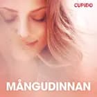 Mångudinnan - erotiska noveller