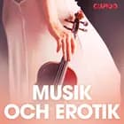 Musik och erotik - erotiska noveller af Cupido