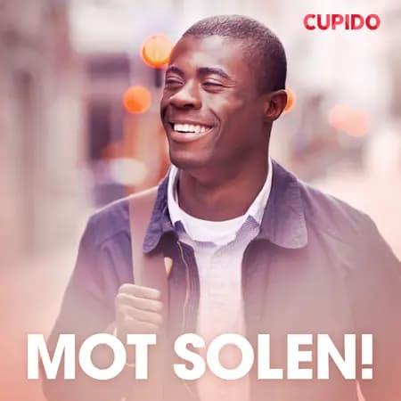 Mot solen! - erotiska noveller af Cupido