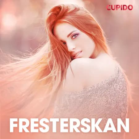 Fresterskan af Cupido