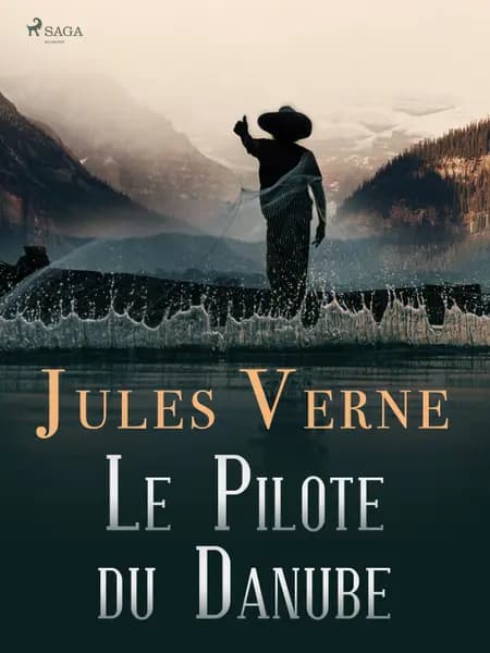 Le Pilote du Danube af Jules Verne
