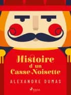 Histoire d'un casse-noisette