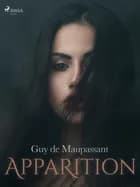 Apparition af Guy de Maupassant