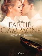 Une Partie de Campagne af Guy de Maupassant