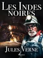 Les Indes noires