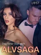 Alvsaga - erotisk novell af Dag Einar Stenseth