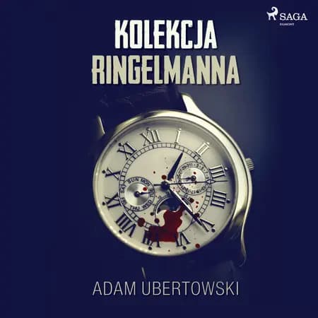 Kolekcja Ringelmanna af Adam Ubertowski