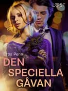 Den speciella gåvan - erotisk novell