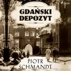 Gdański depozyt af Piotr Schmandt