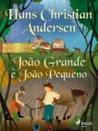 João grande e joão pequeno