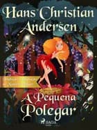 A Pequena Polegar af H.C. Andersen