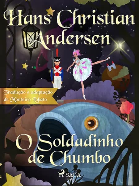 O soldadinho de chumbo af H.C. Andersen