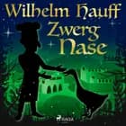 Zwerg Nase af Wilhelm Hauff