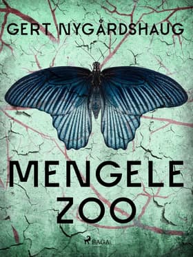 Mengele Zoo af Gert Nygårdshaug