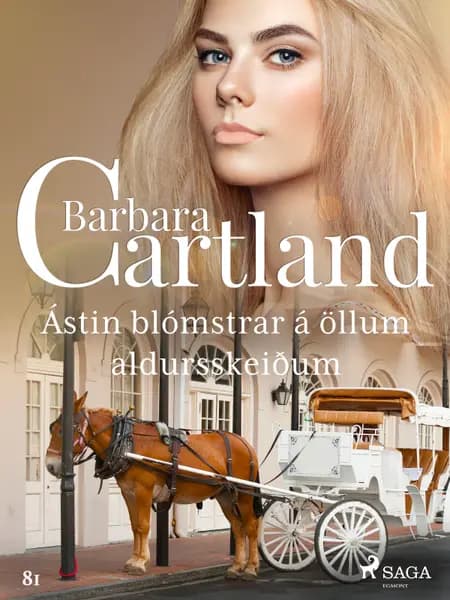 Ástin blómstrar á öllum aldursskeiðum af Barbara Cartland