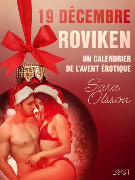 19 décembre : Roviken - Un calendrier de l'Avent érotique af Sara Olsson