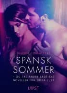 Spansk sommer – og tre andre erotiske noveller fra Erika Lust
