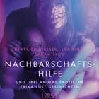 Nachbarschaftshilfe - und drei andere erotische Erika Lust-Geschichten af Beatrice Nielsen, Lea Lind og Sarah Skov