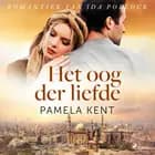 Het oog der liefde af Pamela Kent