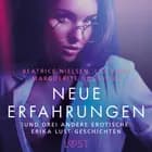 Neue Erfahrungen – und drei andere erotische Erika Lust-Geschichten