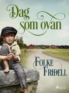 Dag som ovan
