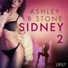 Sidney 2 - una novela corta erótica af Ashley B. Stone
