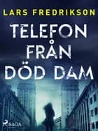 Telefon från död dam af Lars Fredrikson