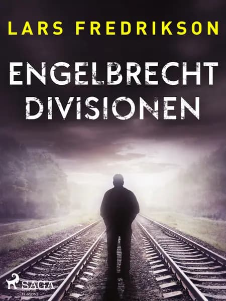 Engelbrechtdivisionen af Lars Fredrikson