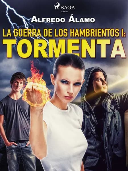 La guerra de los hambrientos I: Tormenta af Alfredo Álamo