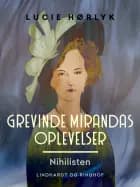 Grevinde Mirandas oplevelser. Nihilisten