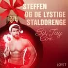 13. december: Steffen og de lystige stalddrenge – en erotisk julekalender af Sir Jay Cox