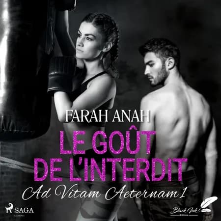 Ad Vitam Aeternam 1: Le Goût de l’interdit af Farah Anah