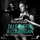 Ad Vitam Aeternam 2: Du souffle à l’ouragan af Farah Anah