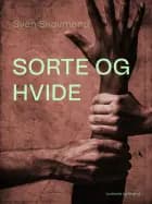 Sorte og hvide
