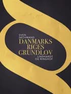 Danmarks riges grundlov af Sven Skovmand