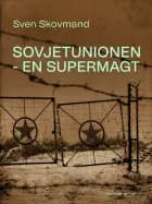 Sovjetunionen - en supermagt