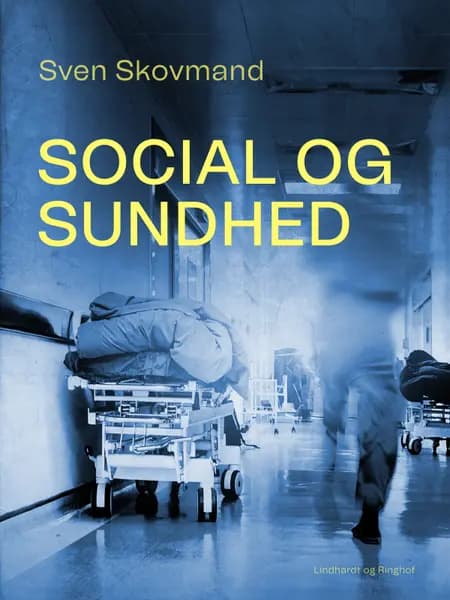 Social og sundhed af Sven Skovmand