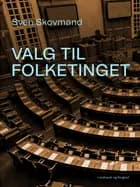 Valg til Folketinget af Sven Skovmand