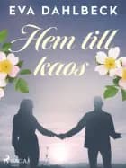 Hem till kaos
