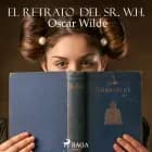 El retrato del Sr. W. H. af Oscar Wilde