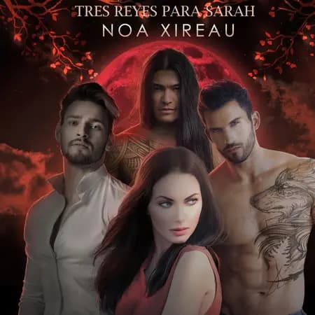 Tres reyes para Sarah af Noa Xireau