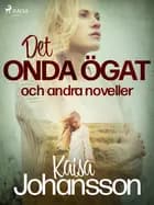 Det onda ögat och andra noveller