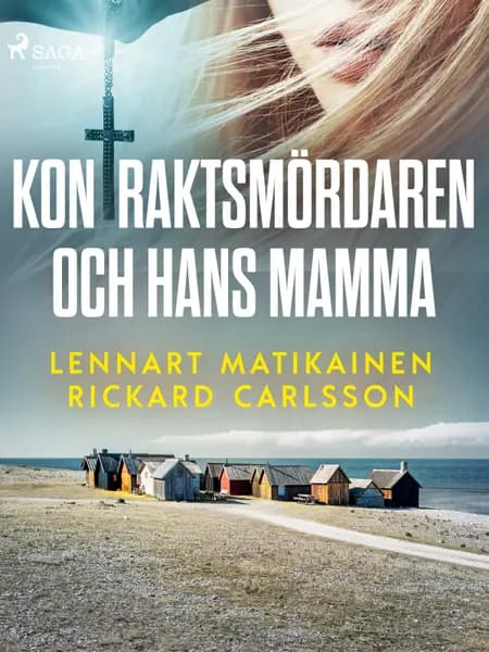 Kontraktsmördaren och hans mamma af Rickard Carlsson