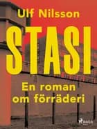 Stasi: en roman om förräderi