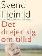 Det drejer sig om tillid