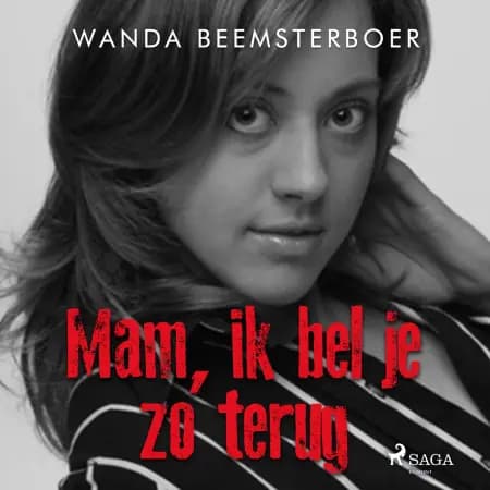 Mam, ik bel je zo terug af Wanda Beemsterboer