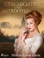 Geschichten und Anekdoten af Heinrich Von Kleist