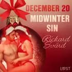 December 20: Midwinter Sin - An Erotic Christmas Calendar af Rickard Svärd